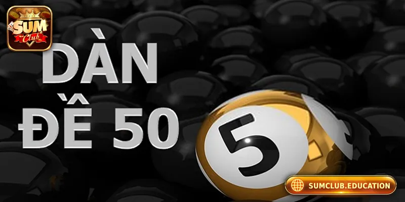 Giới thiệu dàn đề 50 số